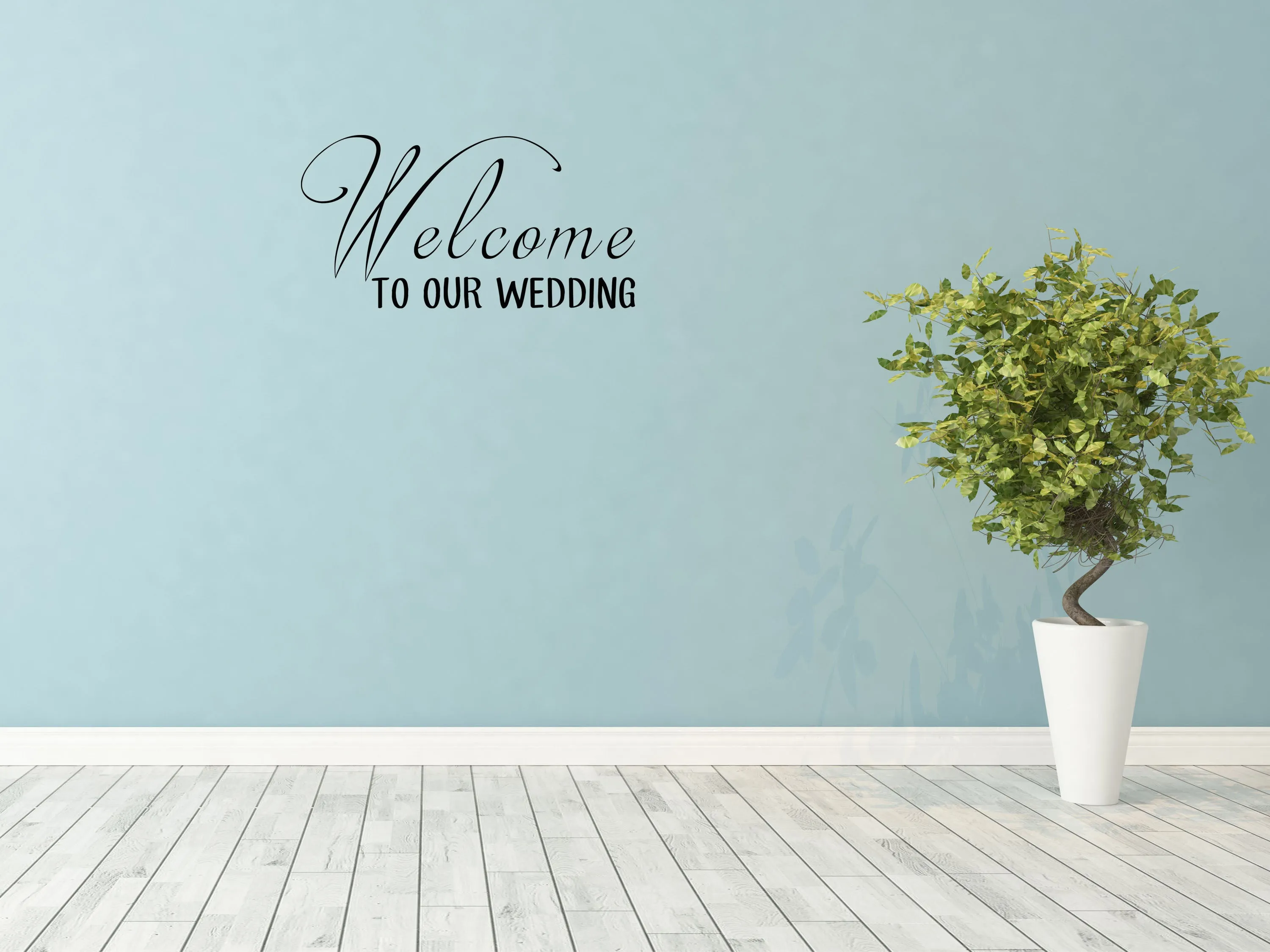 Welcome To Our Wedding Wall Decal